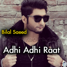Adhi Adhi Raat - Karaoke Mp3